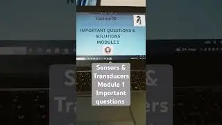 Sensors and Transducers | Important Questions from Module 1 with Solutions | VTU