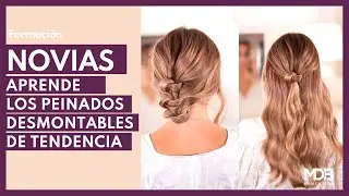 Aprende los Peinados de Novia Desmontables de Tendencia 🔥 PASO A PASO