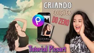 Como fazer edição do zero pelo picsart