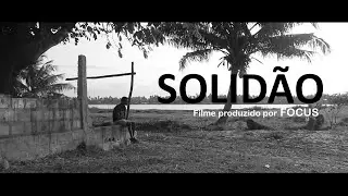 SOLIDÃO - Filme Curta-metragem - Short film - Inhambane  - Moçambique.