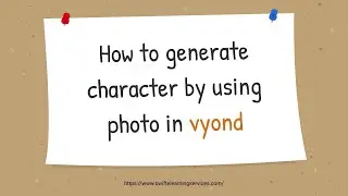Generate a characters by using Photo in Vyond
