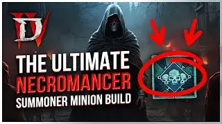 Diablo 4 Ultimate Summoner Minion Necromancer Endgame Build - Full Overview