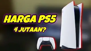 HARGA PS5 DITAHUN 2024 SUDAH MURAH??