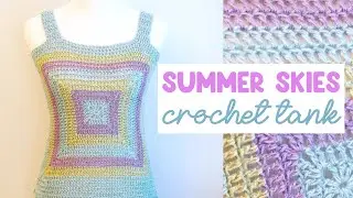 Easy Beginner CROCHET TOP (Summer Skies Crochet Tank)