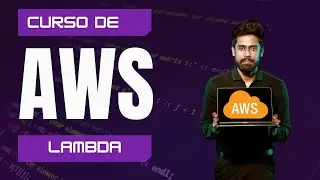21. Curso de AWS - AWS LAMBDA