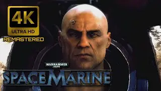 Warhammer 40000: Space Marine Reveal Trailer [Remastered 4K 60FPS]