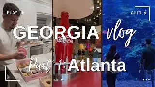 GEORGIA VLOG (part 1) ATL - World of Coke & Georgia Aquarium