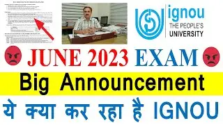 😲{Breaking News } IGNOU June 2023 Exam Big Announcement | ये क्या कर रहा है IGNOU | A Must Watch
