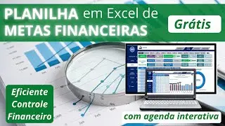 🎯 [Grátis] Planilha de Metas Com Agenda Excel - Metas Financeiras Pessoais e Metas de Vendas