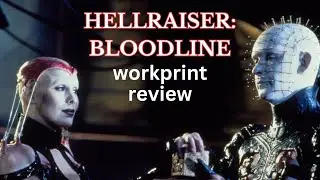 Hellraiser: Bloodline workprint review