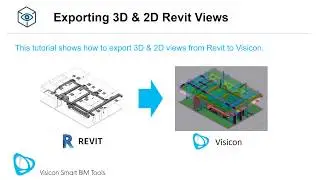 How to export 3D & 2D views from Revit to Visicon