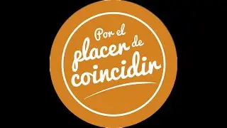 Por el placer de coincidir LM