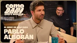 Pablo Alborán and Dani García | Like Dani among friends