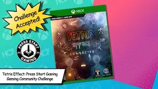 The Tetris Effect | Press Start Gaming Community Challenge | Video Response | Xbox One X Gameplay