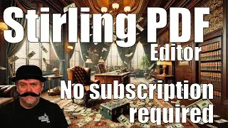 Stirling PDF - Open Source PDF Editor - No Subscription Required - Acrobat Alternative