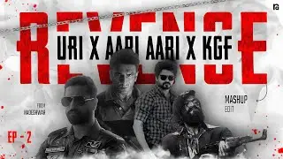 Dhurandhar The Revenge x URI x KGF | Mashup Edit Ep-2 | Nadeshwar | 4K   