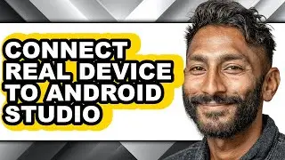 How to Connect Real Device to Android Studio (easy Method)