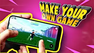 How to make your own game in roblox mobile for free