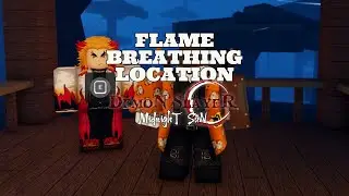 Flame Breathing Location Demon Slayer : Midnight Sun