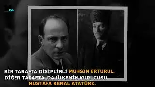 Anı:Atatürk ve Muhsin Erturul