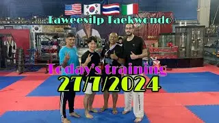 #taekwondo training 27/7/2024 #taweesilp_taekwondo_Thailand