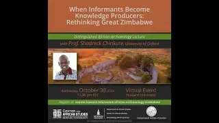 Distinguished African Archaeology Lecture: Zimbabwe
