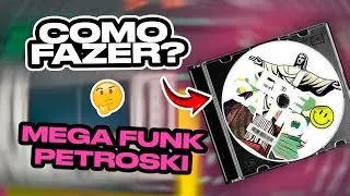 Como Fazer MEGA FUNK Estilo DJ PETROSKI (FL STUDIO) 🔥