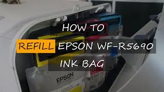 [EXCLUSIVE] Refilling Epson WF-R5690 Ink Bag