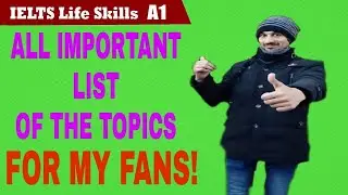IELTS Life Skills A1 Speaking | Important Topics List | A Guess | 2021 | By TFLS