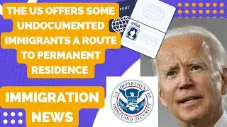 The United States provides legal residency for certain undocumented immigrants