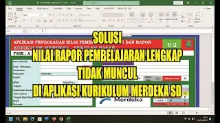 SOLUSI NILAI RAPOR PEMBELAJARAN LENGKAP TIDAK MUNCUL DI APLIKASI KURIKULUM MERDEKA SD