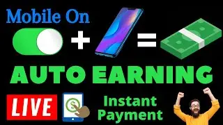 Auto Earning from Mobile 2022 | Completely Passive Income Without Investment | Just Keep Mobile On