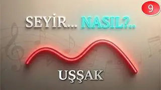 9. Uşşak Seyir - Erol Bingöl