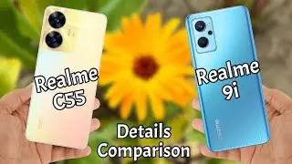 Realme C55 VS Realme 9i Comparison