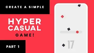 How To Make a Hyper Casual Game - Square Fall Tutorial Part 1
