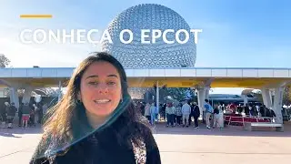 Como é o parque Epcot: A casa de 11 países, festivais exclusivos e diversas atrações incríveis.