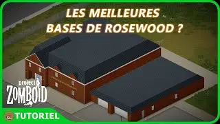 PROJECT ZOMBOID TUTORIAL: THE BEST BASES IN ROSEWOOD!