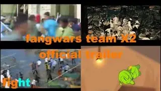 fangwars team X2 official trailer