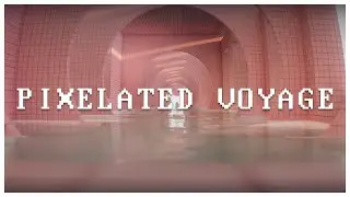 Nxi - Pixelated Voyage (Official Video)
