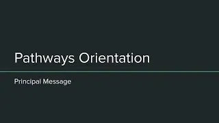 PW Orientation - Principal Message