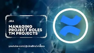 Jira - Managing project roles in team managed projects