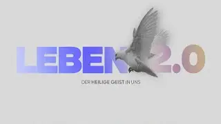 Leben 2.0 - Der Heilige Geist in uns Teil 1 | Franz Guzelnig | Life Church Villach