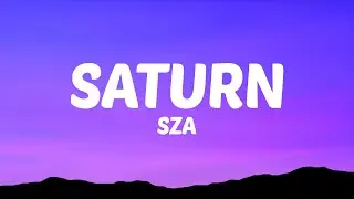 SZA - Saturn (Lyrics)