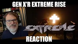 Gen X'r Extreme Rise Reaction