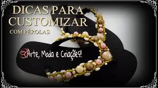 Dicas para fazer Havaianas Customizadas