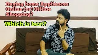 பெரிய பொருட்கள் வாங்க online or offline shopping⁉️