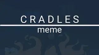 CRADLES 🔥 meme (animation flipa clip)