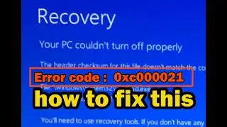 how to fix error code 0xc000021 in Windows 10 | Run SFC Command | 