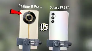 Realme 11 Pro Plus VS Samsung Galazy F54 🔥🔥 Full Comparison | Which is Best for you⚡⚡