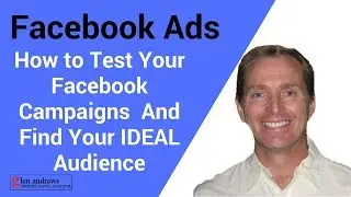 How to Test Your Facebook "Ad Sets" And Find Your IDEAL Audience